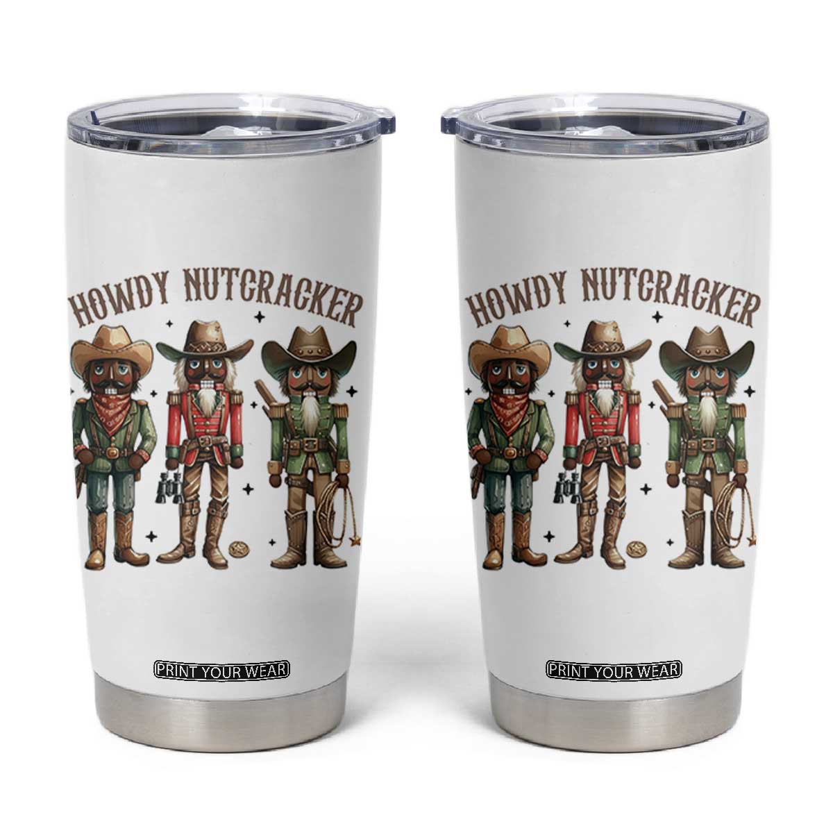 Nutcracker Cowboy Christmas Western Country Howdy Tumbler Cup TS14 White Print Your Wear