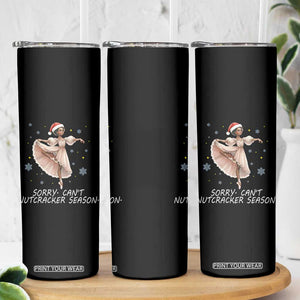Black Nutcracker Ballet Christmas Skinny Tumbler TS14 Print Your Wear