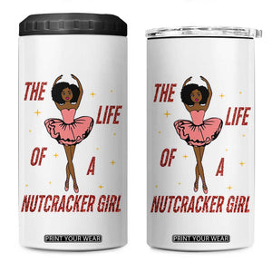 Black Nutcracker 4 in 1 Can Cooler Tumbler The Life Of A Ballet Girl TS14 One Size: 16 oz White Print Your Wear