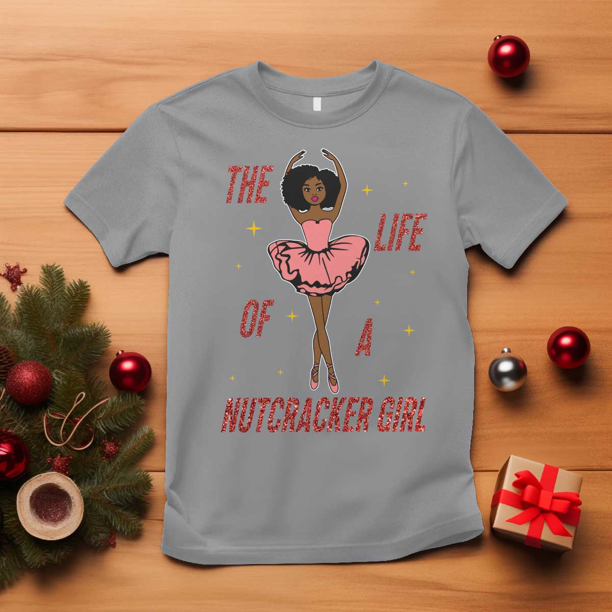 Black Nutcracker T Shirt The Life Of A Ballet Girl TS14 Sport Gray Print Your Wear