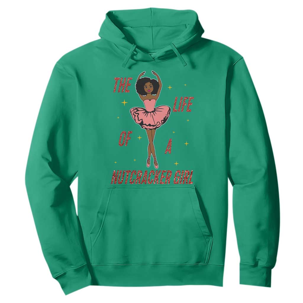 Black Nutcracker Hoodie The Life Of A Ballet Girl TS14 Irish Green Print Your Wear