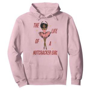 Black Nutcracker Hoodie The Life Of A Ballet Girl TS14 Light Pink Print Your Wear