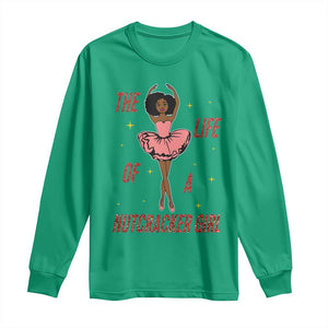Black Nutcracker Long Sleeve Shirt The Life Of A Ballet Girl TS14 Irish Green Print Your Wear