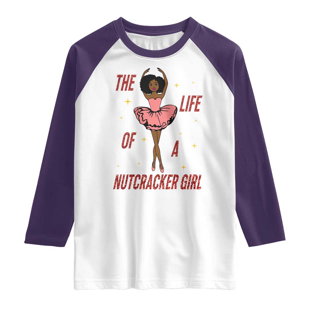 Black Nutcracker Raglan Shirt The Life Of A Ballet Girl TS14 White Purple Print Your Wear