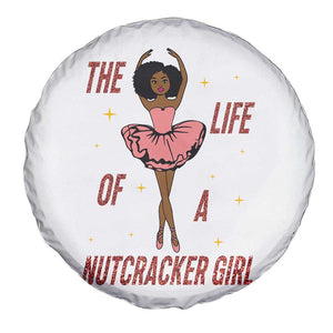 Black Nutcracker Spare Tire Cover The Life Of A Ballet Girl TS14 Print Your Wear