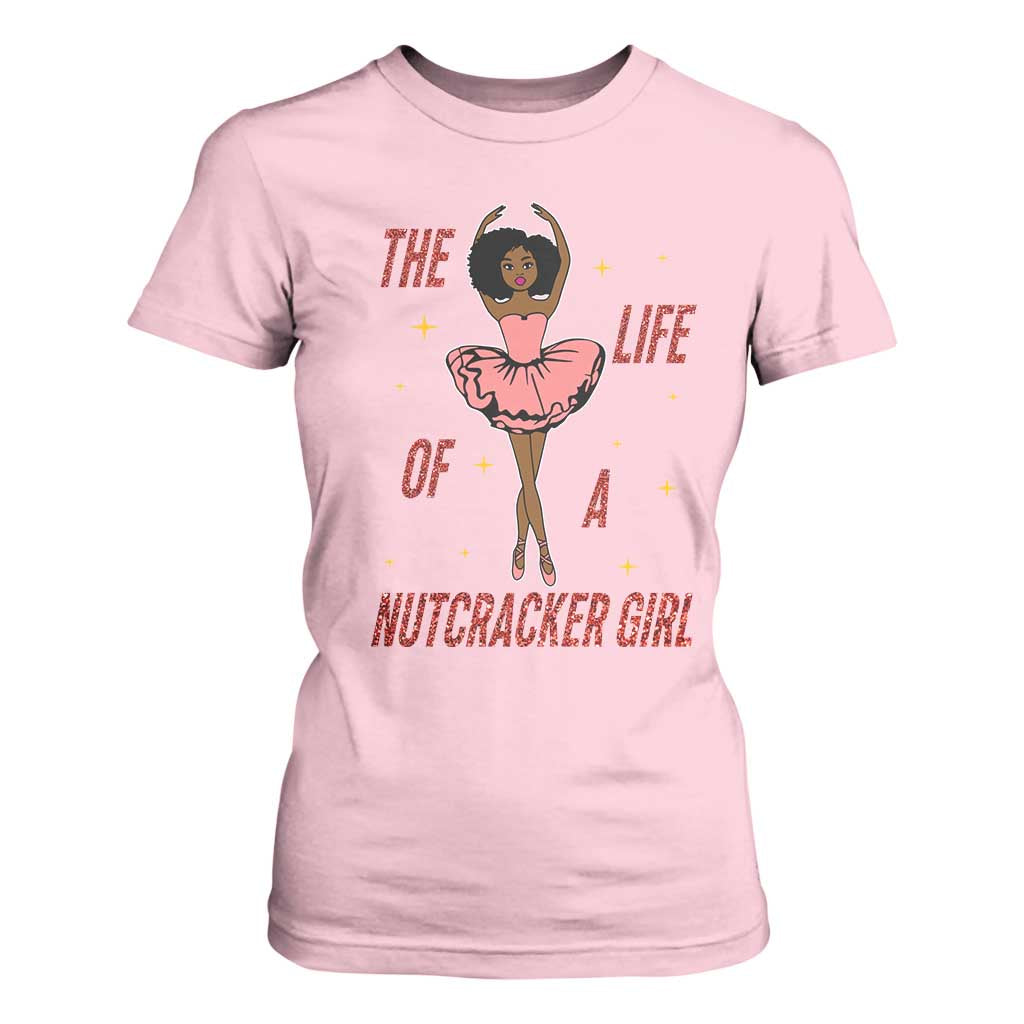 Black Nutcracker T Shirt For Women The Life Of A Ballet Girl TS14 Light Pink Print Your Wear