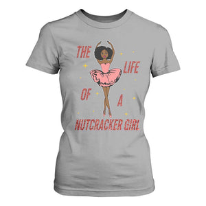 Black Nutcracker T Shirt For Women The Life Of A Ballet Girl TS14 Sport Gray Print Your Wear
