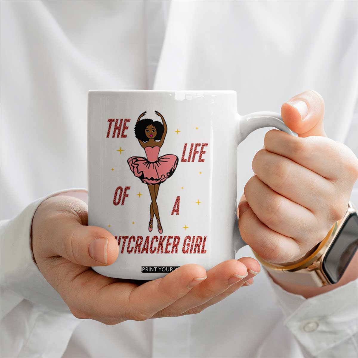 Black Nutcracker Coffee Mug The Life Of A Ballet Girl TS14 Print Your Wear