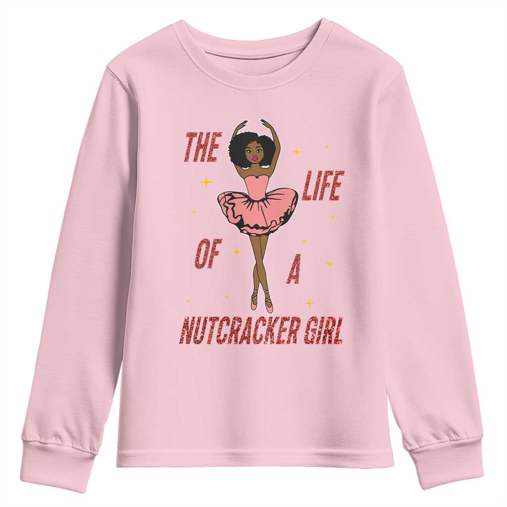 Black Nutcracker Youth Sweatshirt The Life Of A Ballet Girl TS14 Light Pink Print Your Wear