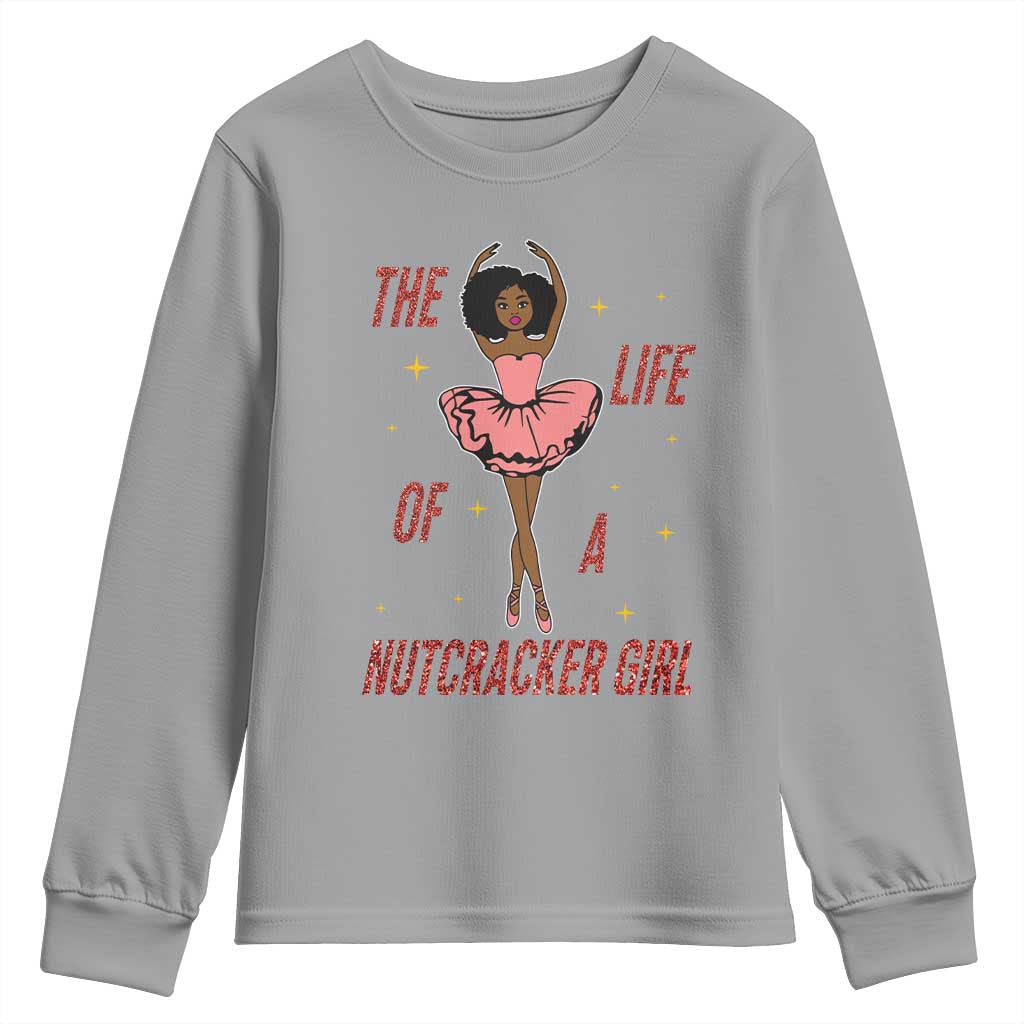 Black Nutcracker Youth Sweatshirt The Life Of A Ballet Girl TS14 Sport Gray Print Your Wear