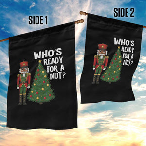 Black Nutcracker Christmas Garden Flag Who Is Ready For A Nut TS14 Print Your Wear
