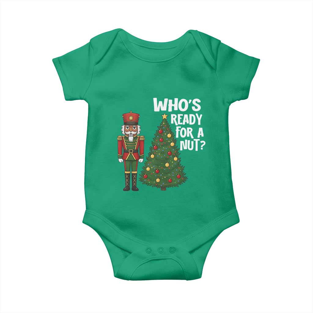Black Nutcracker Christmas Baby Onesie Who Is Ready For A Nut TS14 Irish Green Print Your Wear