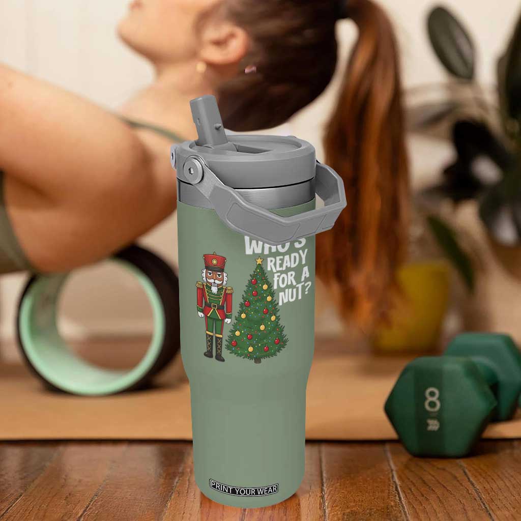 Black Nutcracker Christmas Flip Straw Tumbler Who Is Ready For A Nut TS14 One Size: 30 oz Moss Green Print Your Wear