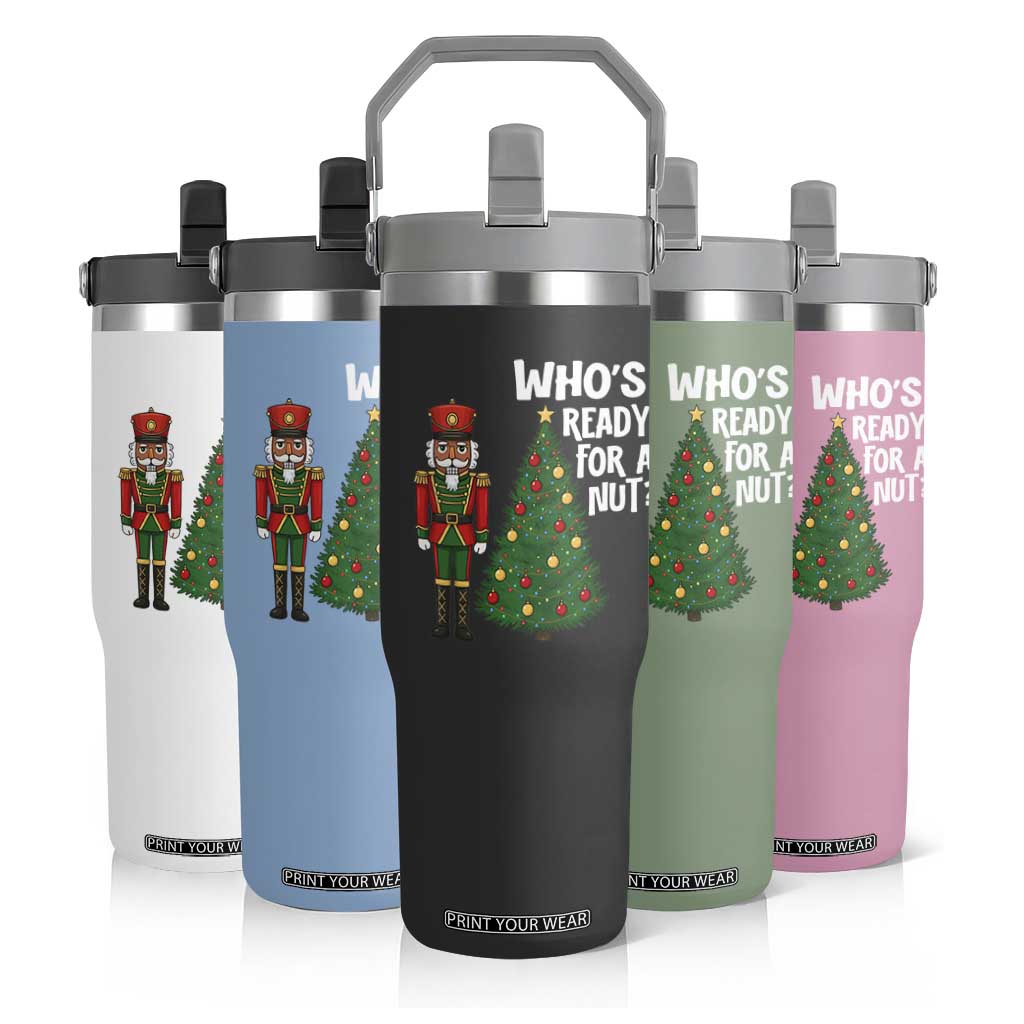 Black Nutcracker Christmas Flip Straw Tumbler Who Is Ready For A Nut TS14 Print Your Wear