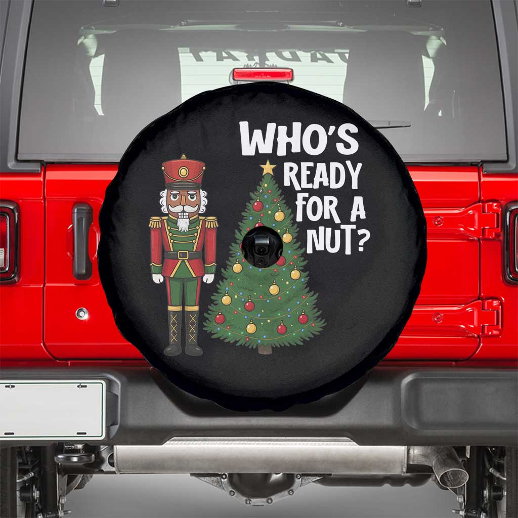 Black Nutcracker Christmas Spare Tire Cover Who Is Ready For A Nut TS14 Black Print Your Wear