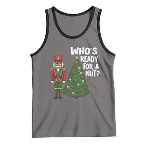 Black Nutcracker Christmas Tank Top Who Is Ready For A Nut TS14 Deep Heather Black Print Your Wear