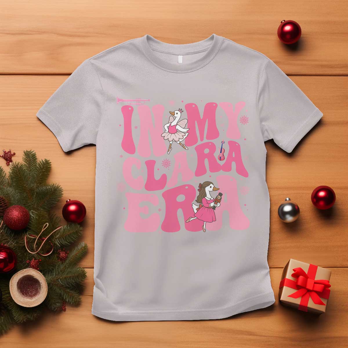 Nutcracker Goose Ballet T Shirt In My Clara Era TS14 Ice Gray Print Your Wear