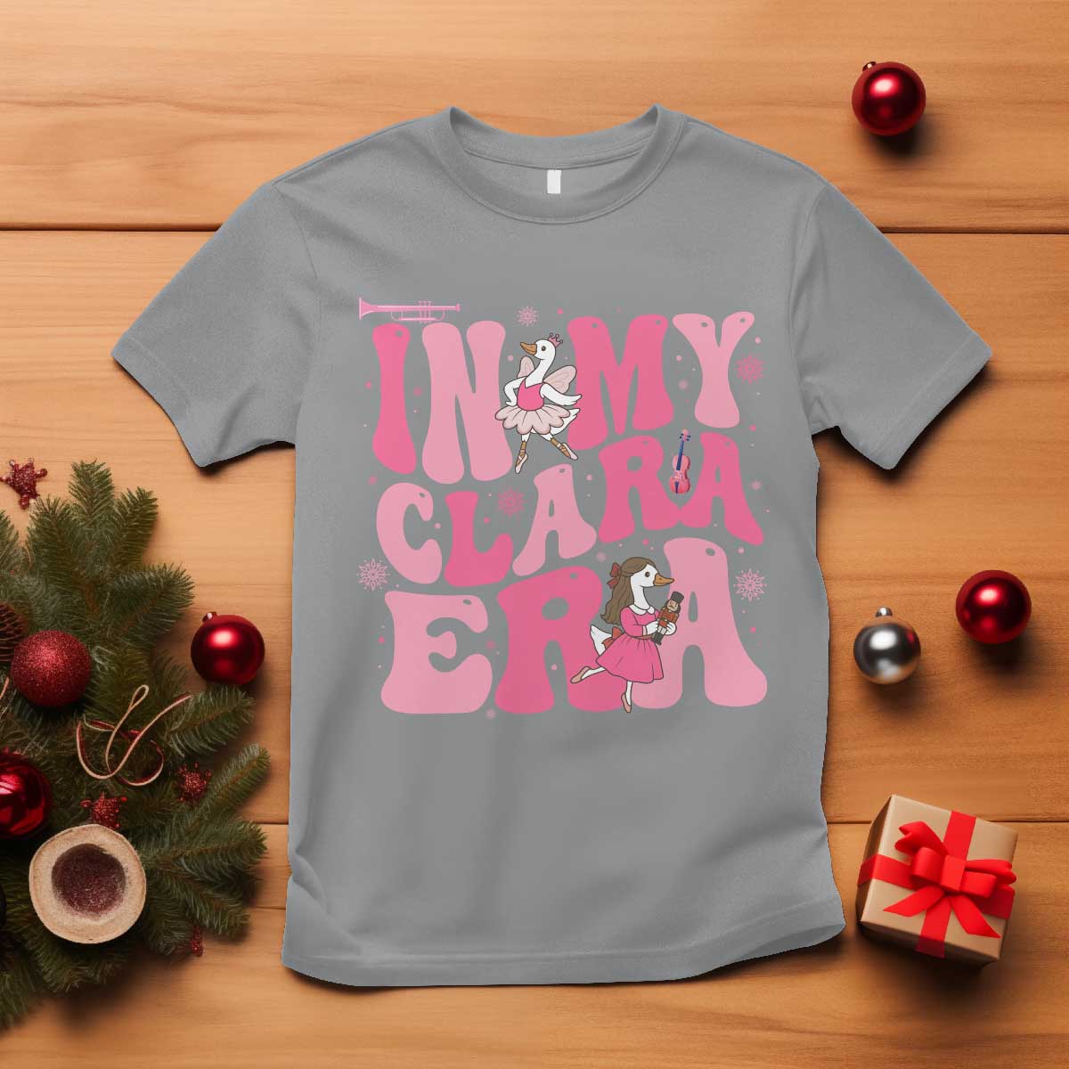 Nutcracker Goose Ballet T Shirt In My Clara Era TS14 Sport Gray Print Your Wear