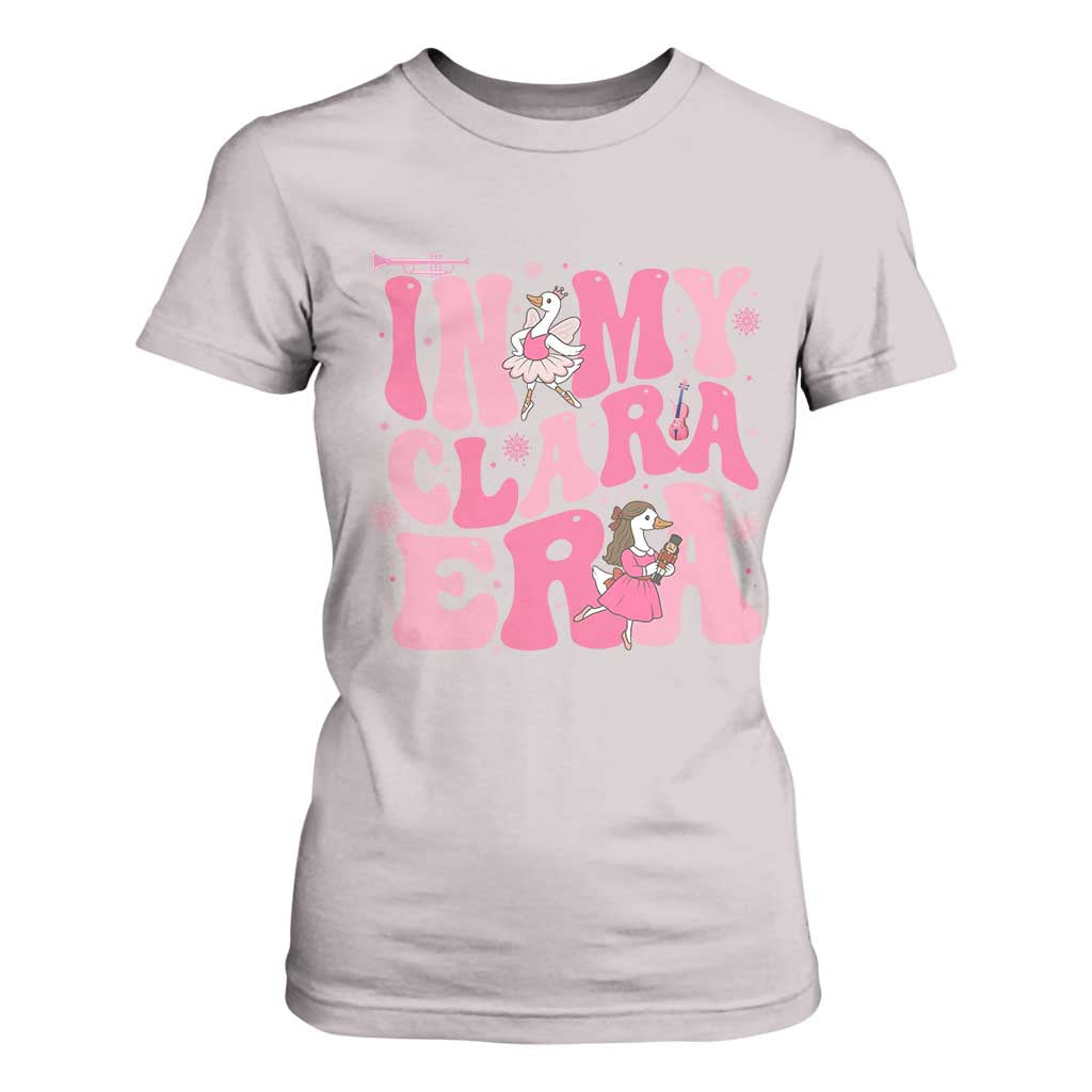 Nutcracker Goose Ballet T Shirt For Women In My Clara Era TS14 Ice Gray Print Your Wear