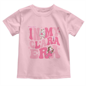 Nutcracker Goose Ballet Toddler T Shirt In My Clara Era TS14 Light Pink Print Your Wear