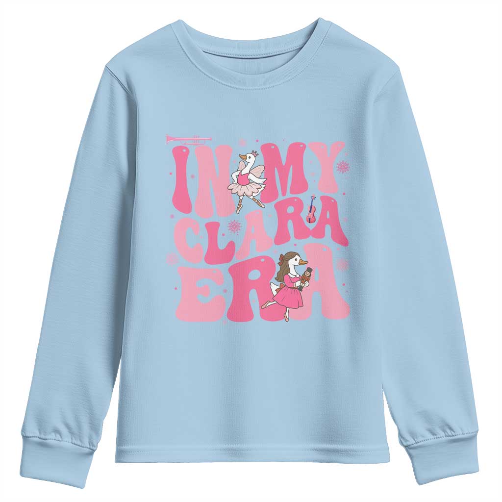 Nutcracker Goose Ballet Youth Sweatshirt In My Clara Era TS14 Light Blue Print Your Wear