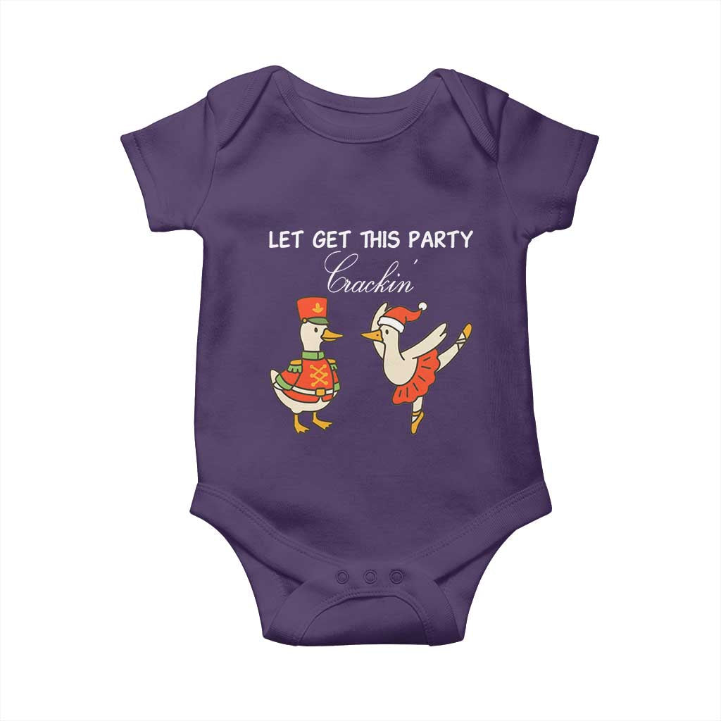 Funny Nutcracker Goose Christmas Baby Onesie Let Get This Party Crackin TS14 Purple Print Your Wear