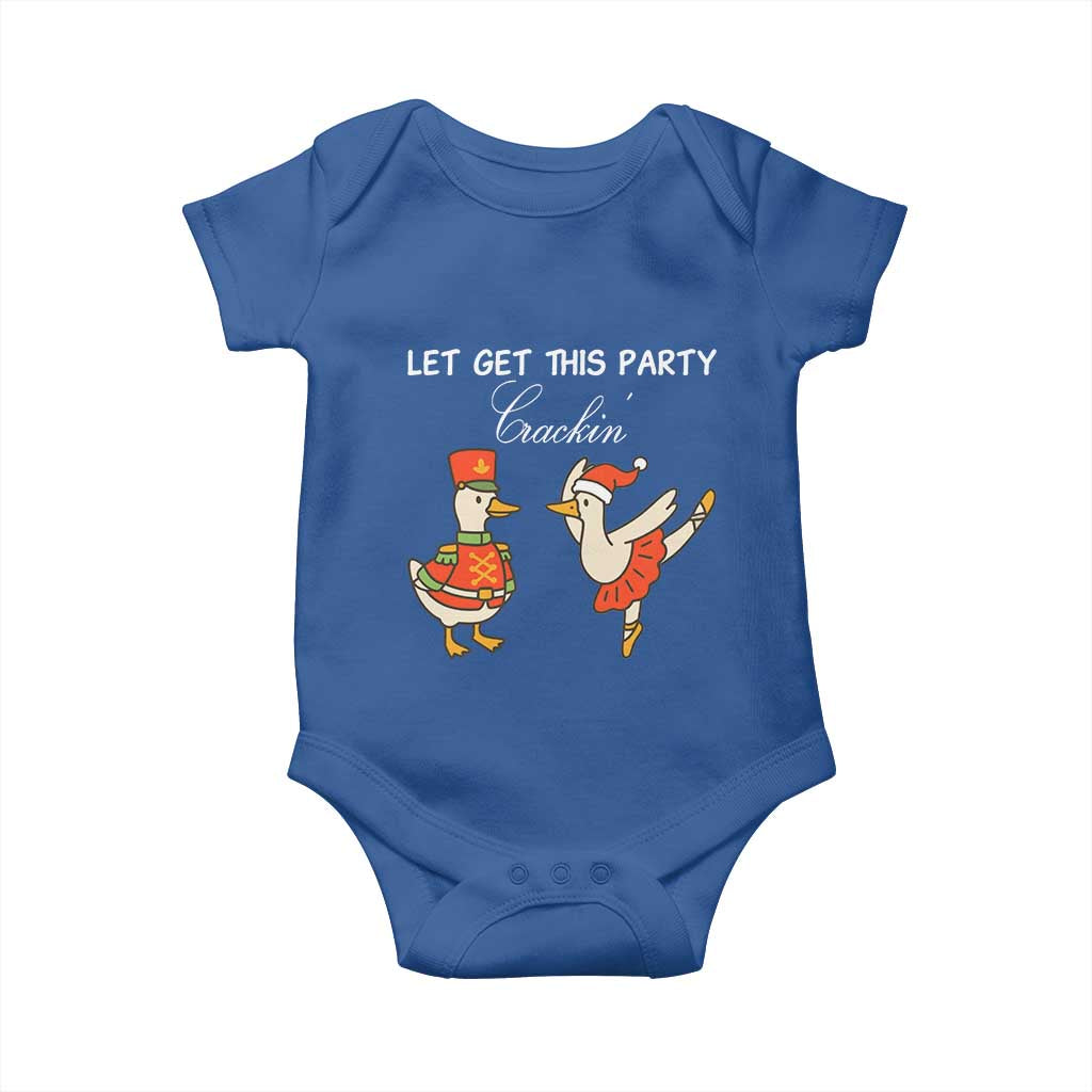 Funny Nutcracker Goose Christmas Baby Onesie Let Get This Party Crackin TS14 Royal Blue Print Your Wear
