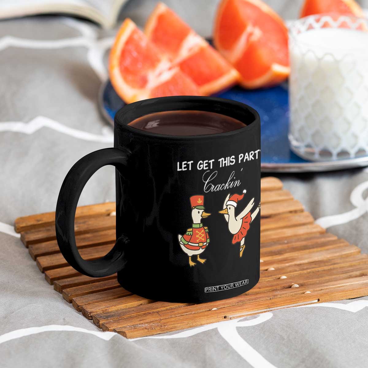 Funny Nutcracker Goose Christmas Coffee Mug Let Get This Party Crackin - Print Your Wear