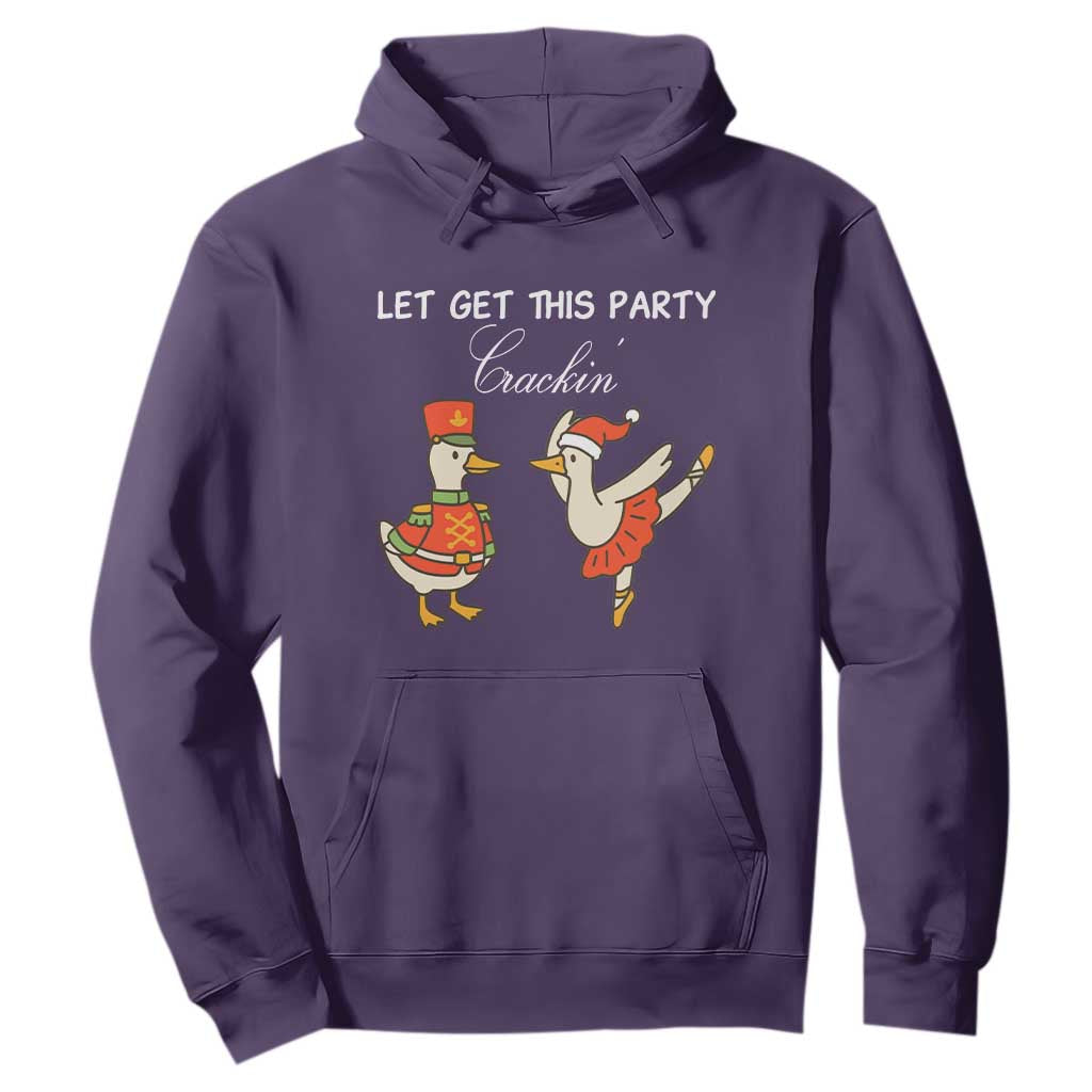 Funny Nutcracker Goose Christmas Hoodie Let Get This Party Crackin TS14 Purple Print Your Wear
