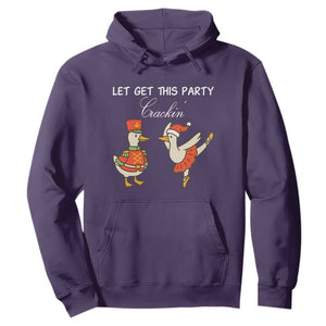 Funny Nutcracker Goose Christmas Hoodie Let Get This Party Crackin TS14 Purple Print Your Wear