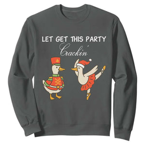 Funny Nutcracker Goose Christmas Sweatshirt Let Get This Party Crackin TS14 Dark Heather Print Your Wear