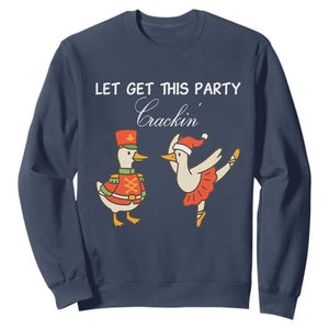 Funny Nutcracker Goose Christmas Sweatshirt Let Get This Party Crackin TS14 Navy Print Your Wear