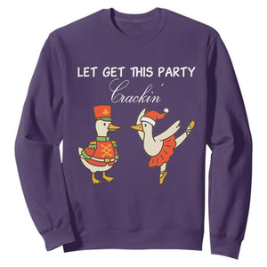 Funny Nutcracker Goose Christmas Sweatshirt Let Get This Party Crackin TS14 Purple Print Your Wear