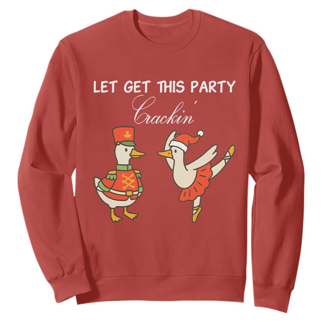 Funny Nutcracker Goose Christmas Sweatshirt Let Get This Party Crackin TS14 Red Print Your Wear