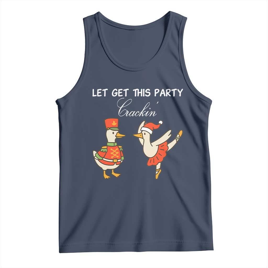 Funny Nutcracker Goose Christmas Tank Top Let Get This Party Crackin TS14 Navy Print Your Wear