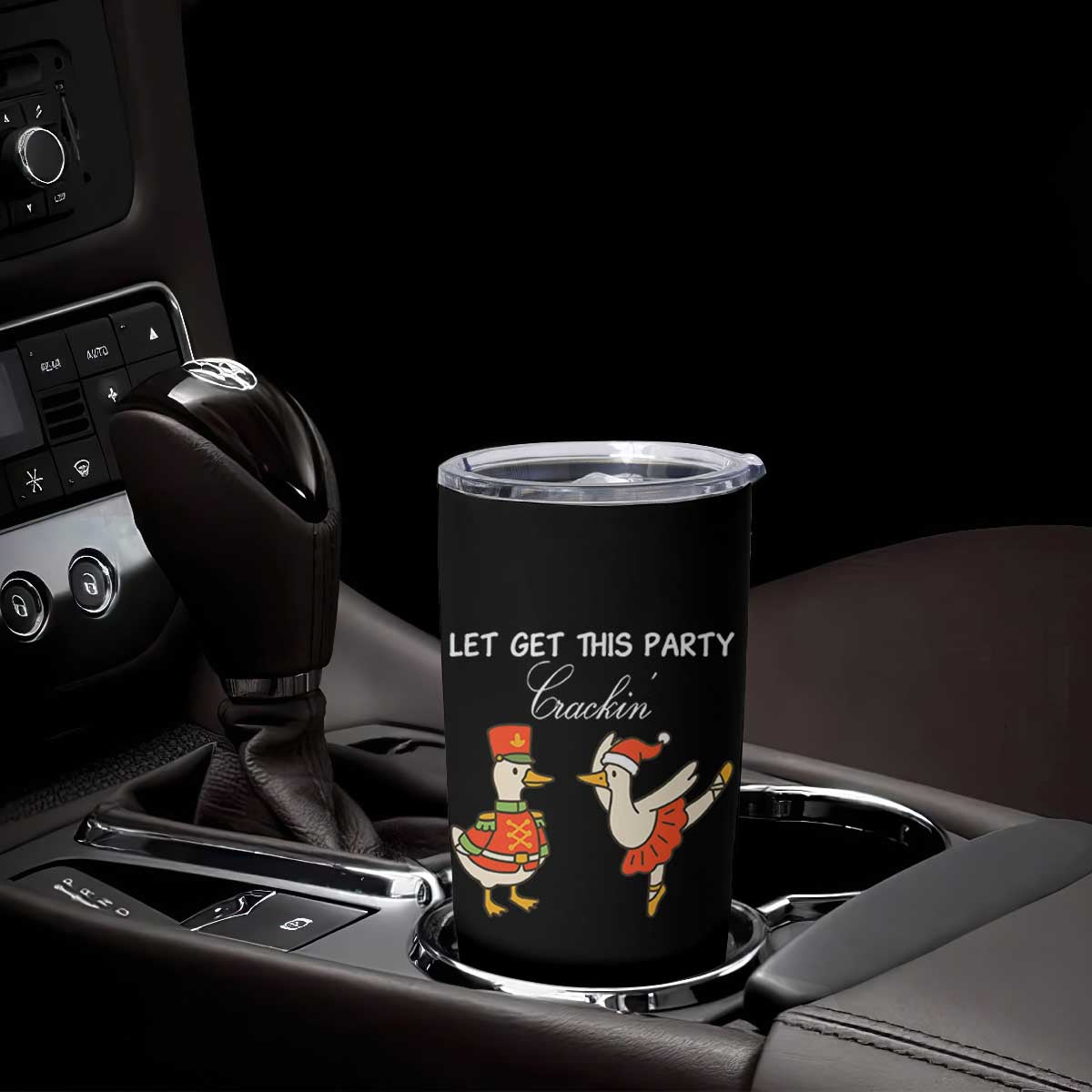 Funny Nutcracker Goose Christmas Tumbler Cup Let Get This Party Crackin - Print Your Wear