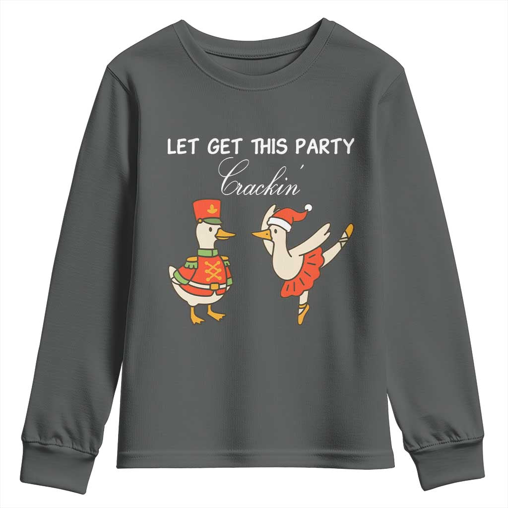 Funny Nutcracker Goose Christmas Youth Sweatshirt Let Get This Party Crackin TS14 Dark Heather Print Your Wear