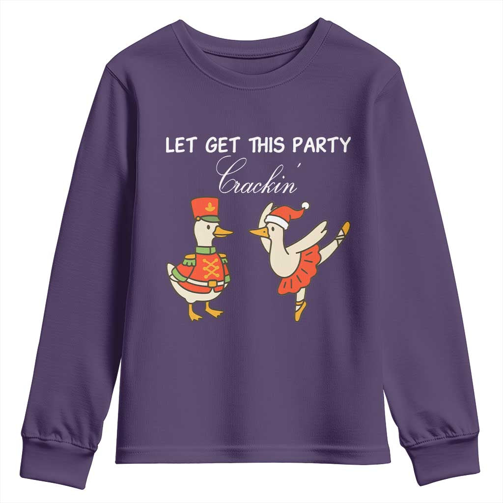 Funny Nutcracker Goose Christmas Youth Sweatshirt Let Get This Party Crackin TS14 Purple Print Your Wear