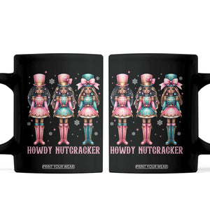 Howdy Nutcracker Cowgirl Christmas Western Country Coffee Mug TS14 Black Print Your Wear
