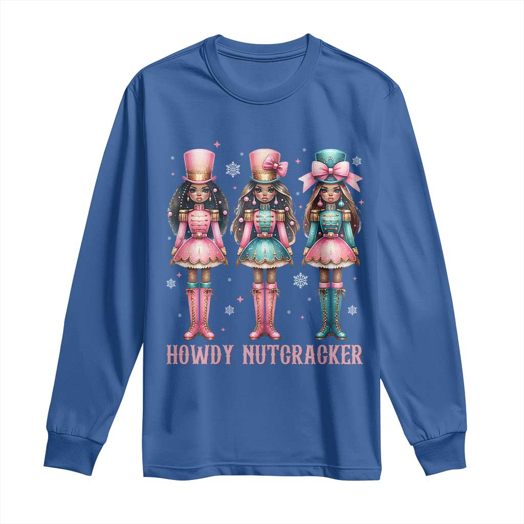 Howdy Nutcracker Cowgirl Christmas Western Country Long Sleeve Shirt TS14 Royal Blue Print Your Wear