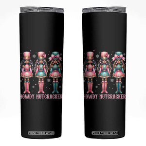 Howdy Nutcracker Cowgirl Christmas Western Country Skinny Tumbler TS14 Black Print Your Wear