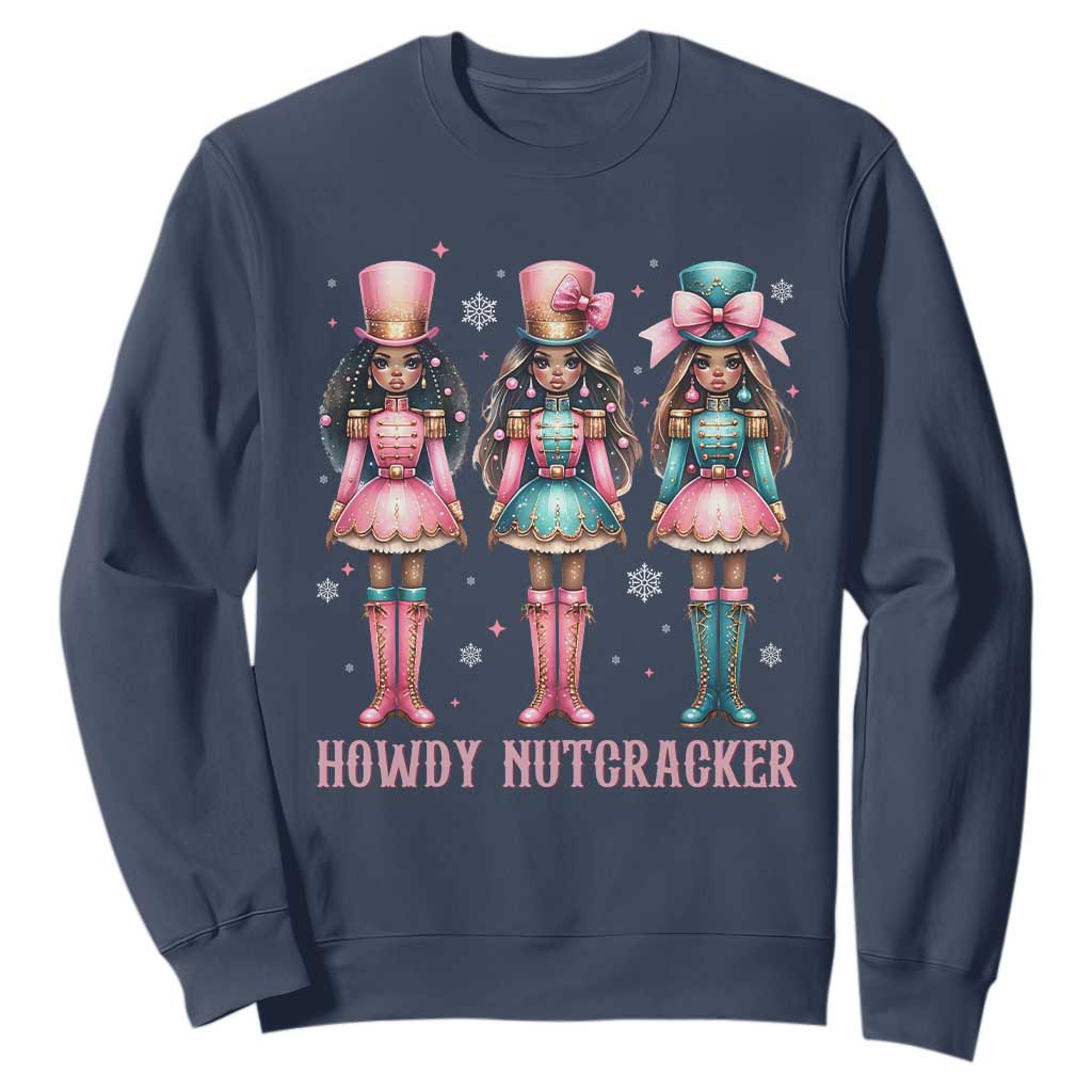 Howdy Nutcracker Cowgirl Christmas Western Country Sweatshirt TS14 Navy Print Your Wear