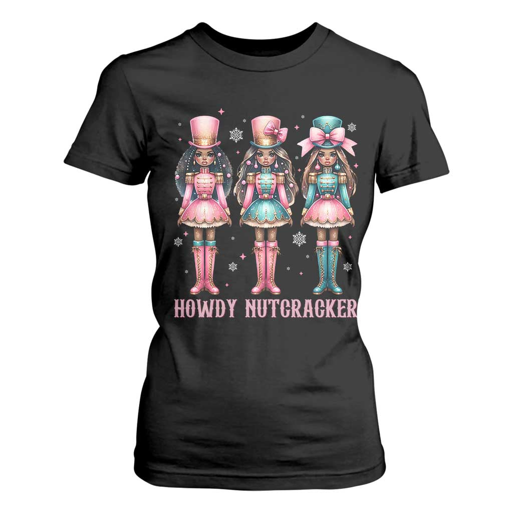 Howdy Nutcracker Cowgirl Christmas Western Country T Shirt For Women TS14 Black Print Your Wear