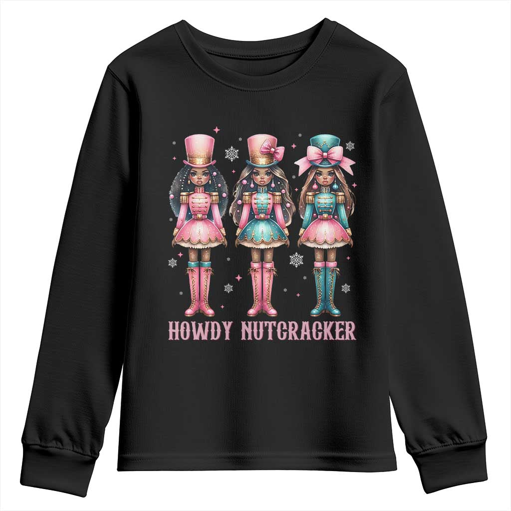 Howdy Nutcracker Cowgirl Christmas Western Country Youth Sweatshirt TS14 Black Print Your Wear