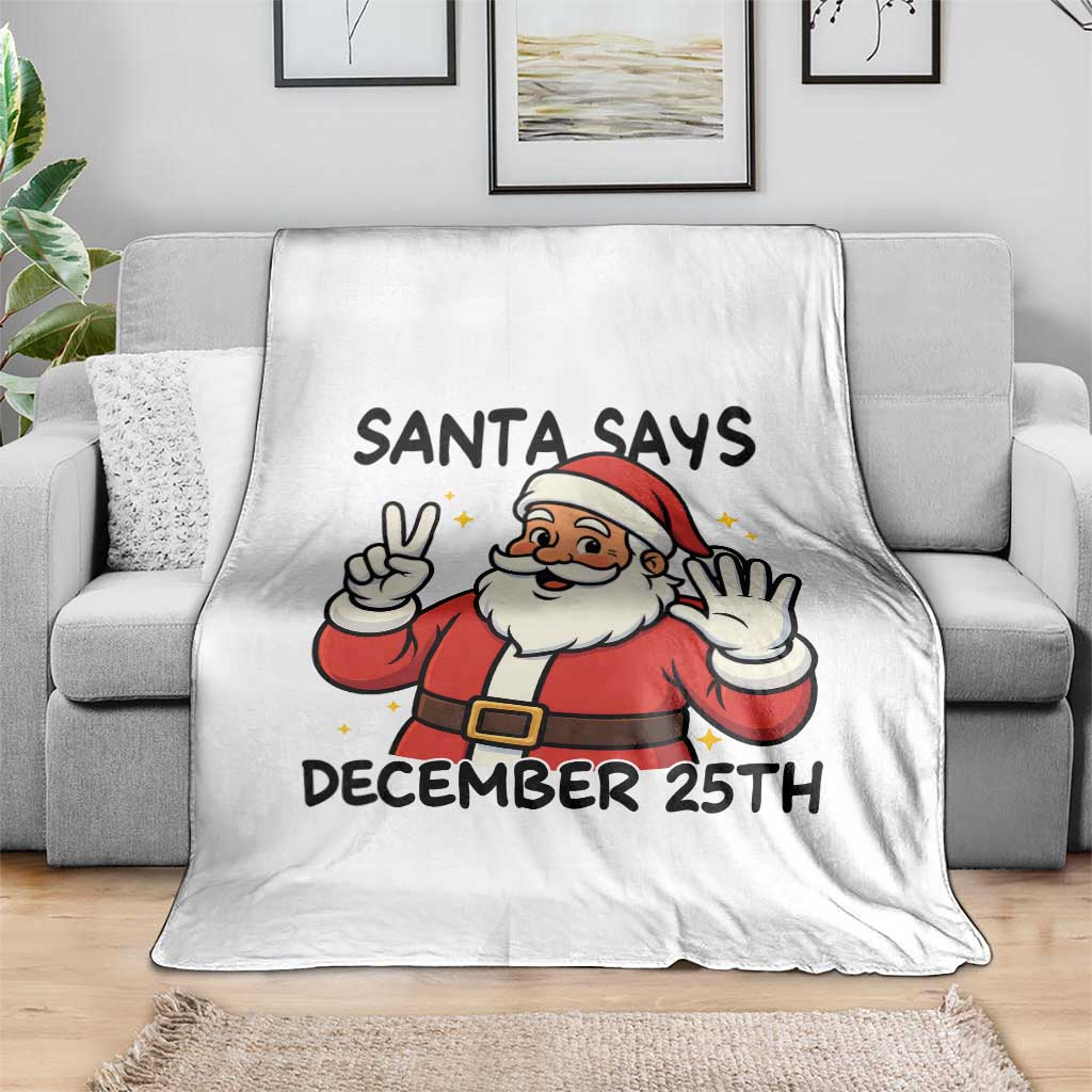 Santa Christmas December 25th Season Throw Blanket TS14 Print Your Wear