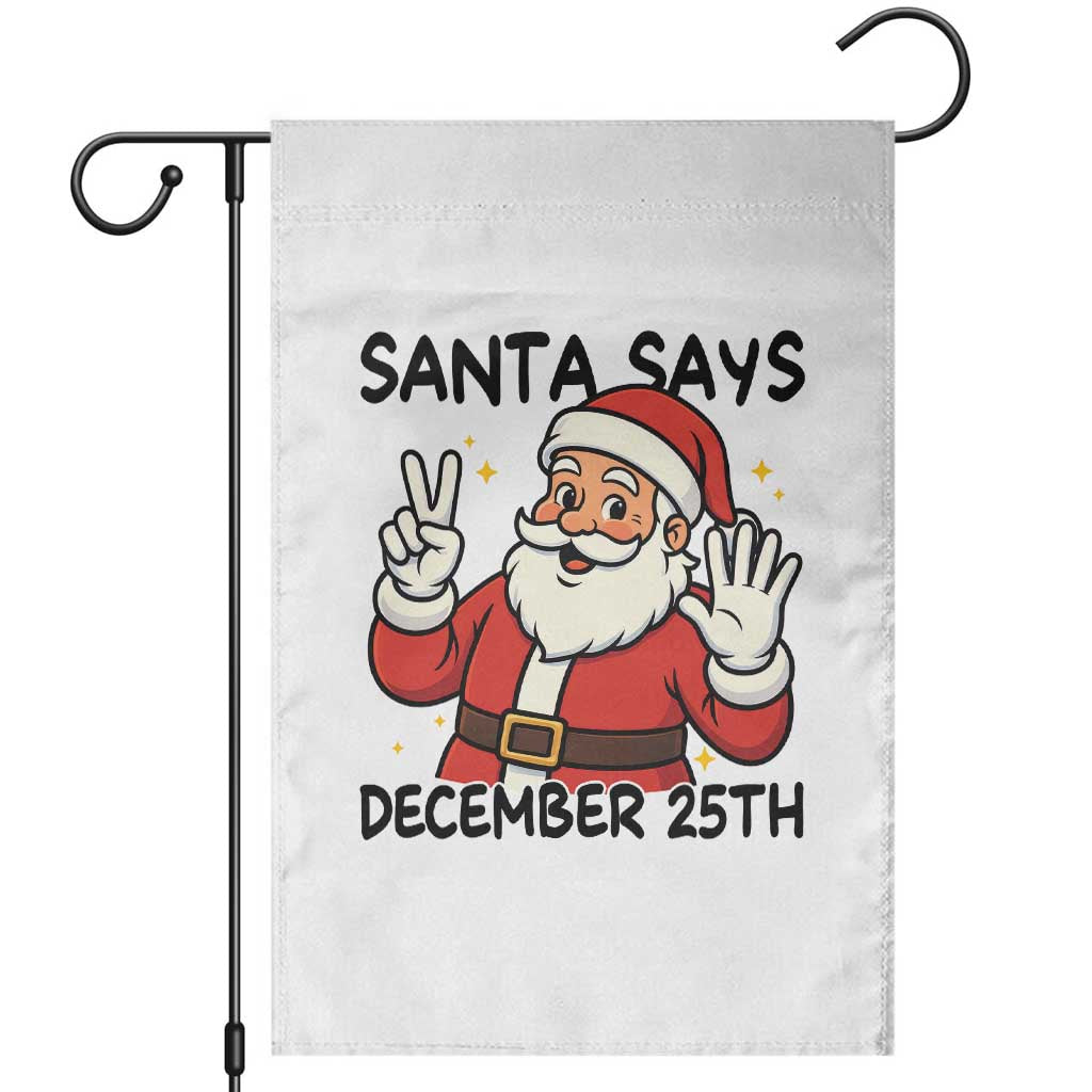 Santa Christmas December 25th Season Garden Flag TS14 White Print Your Wear