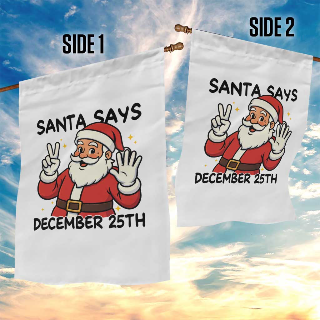 Santa Christmas December 25th Season Garden Flag TS14 Print Your Wear