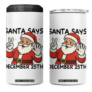 Santa Christmas December 25th Season 4 in 1 Can Cooler Tumbler TS14 One Size: 16 oz White Print Your Wear