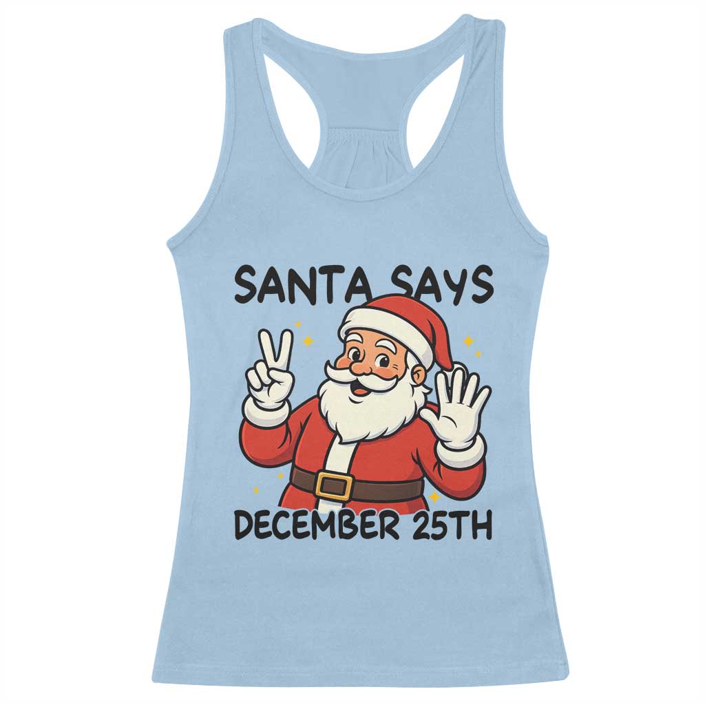 Santa Christmas December 25th Season Racerback Tank Top TS14 Light Blue Print Your Wear