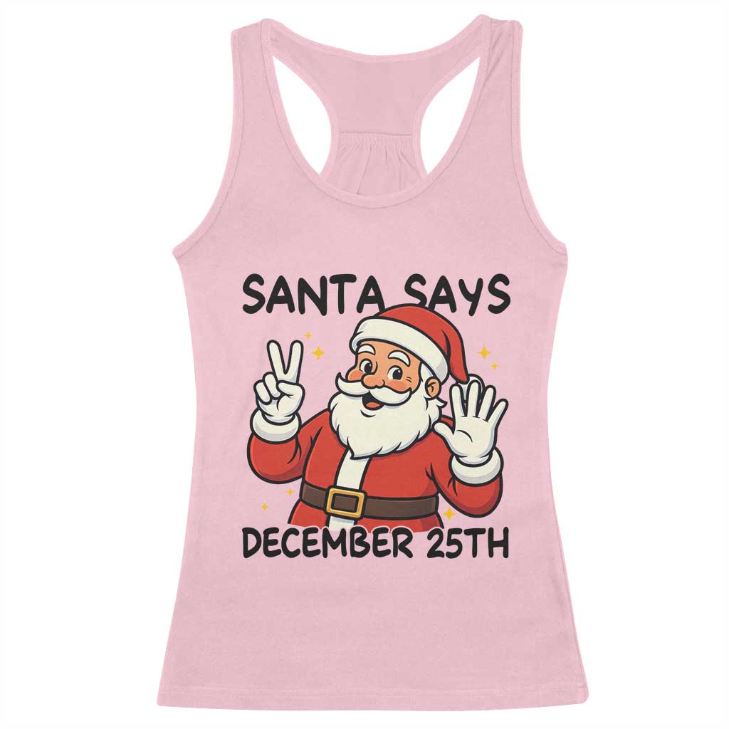 Santa Christmas December 25th Season Racerback Tank Top TS14 Light Pink Print Your Wear